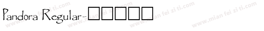 Pandora Regular字体转换